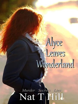 cover image of Alyce Leaves Wonderland